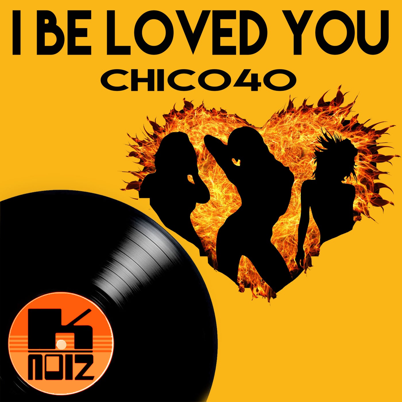 Chico40 - I Be Loved You [K-Noiz]
