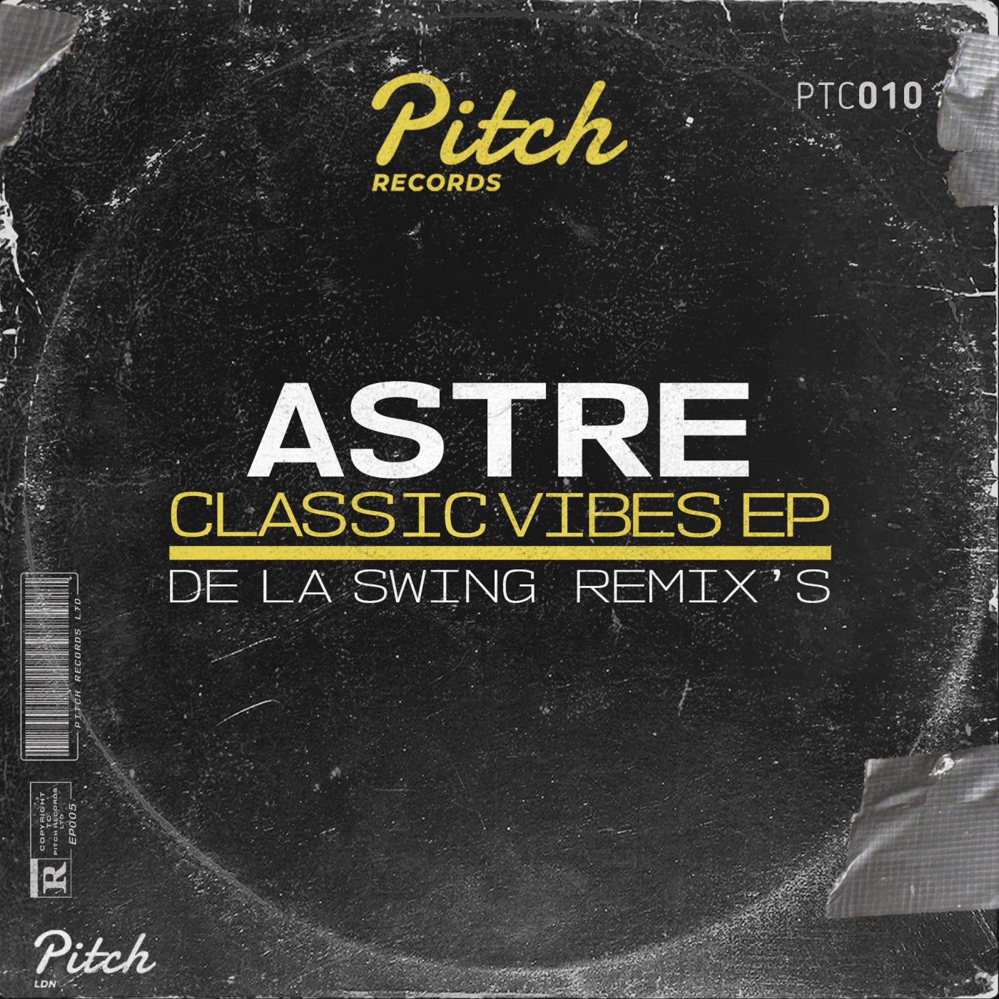 Astre - Classic Vibes [Pitch Records]