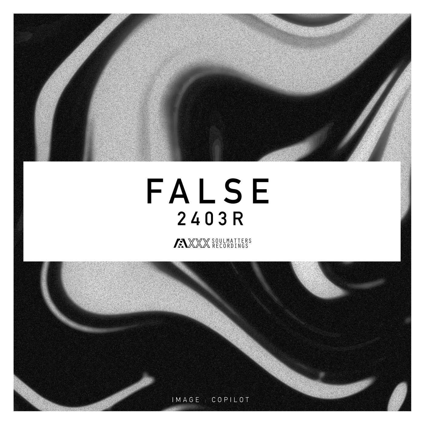 2403R - False LP [SoulMatters Recordings]