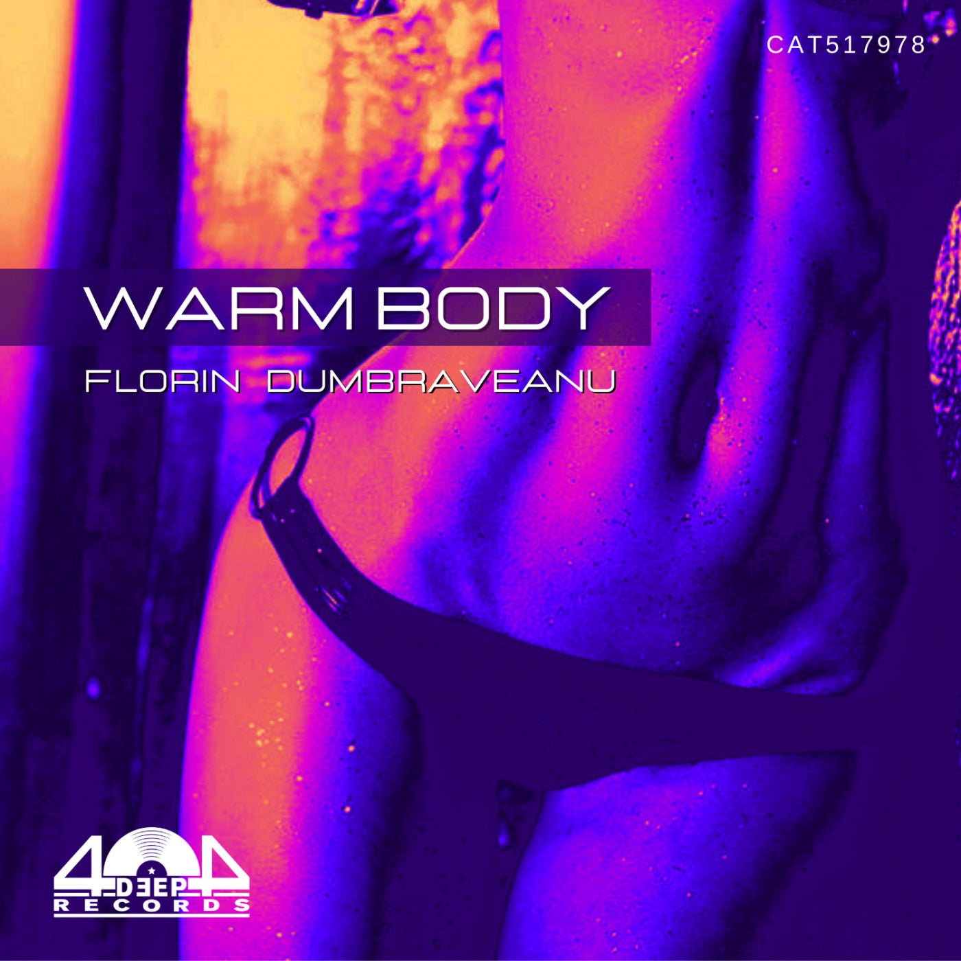 Florin Dumbraveanu - Warm Body [404 Deep Records]