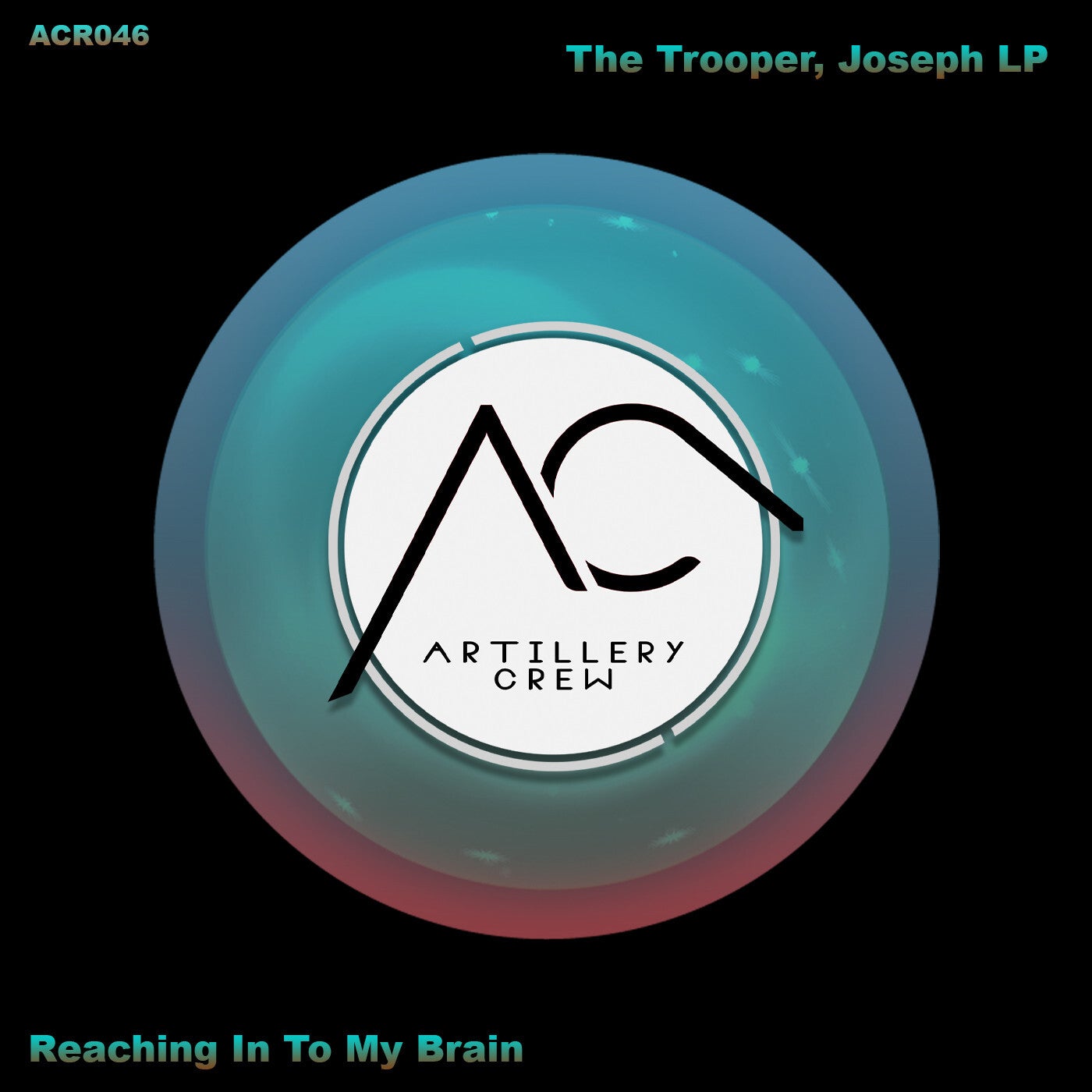 The Trooper & Joseph LP - LP Reaching In To My Brain [Artillerycrewrecords]