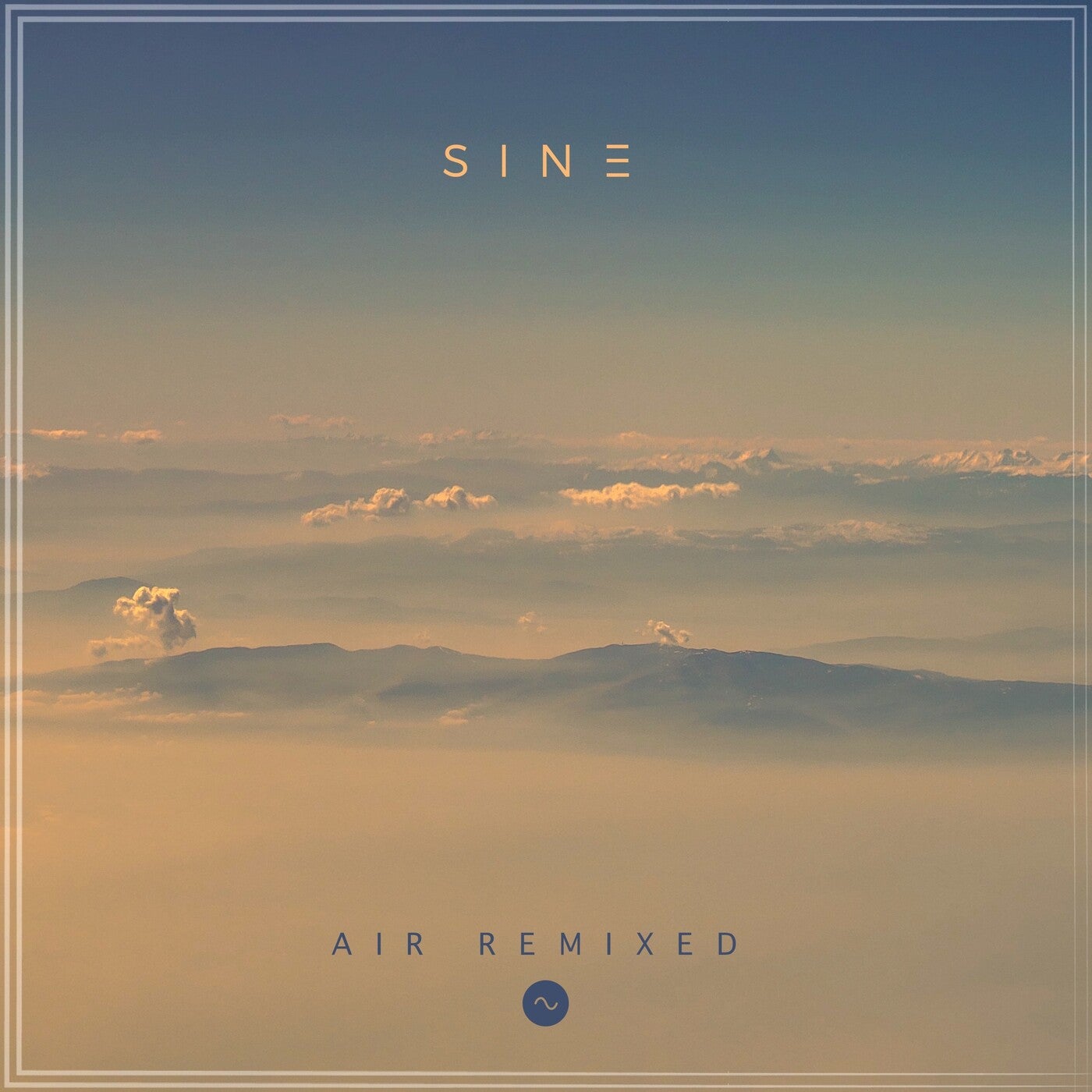 Sine - Air Remixed (Remixes) [Sine Music]