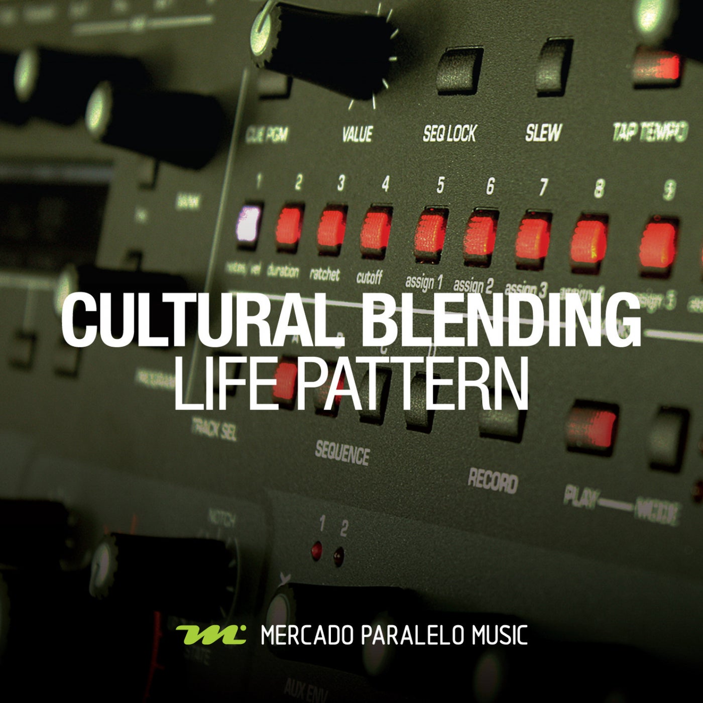 Cultural Blending - Life Pattern [Mercado Paralelo Music]