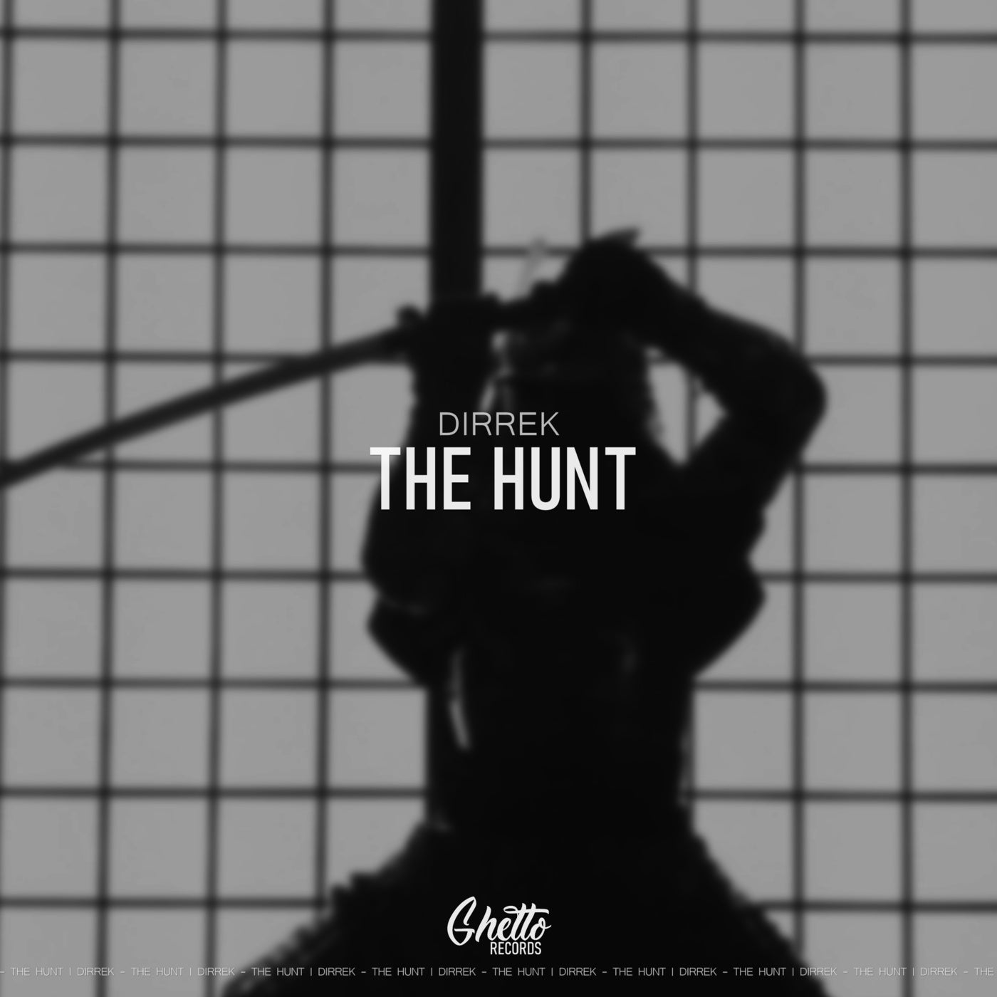 Dirrek - The Hunt [Ghetto]