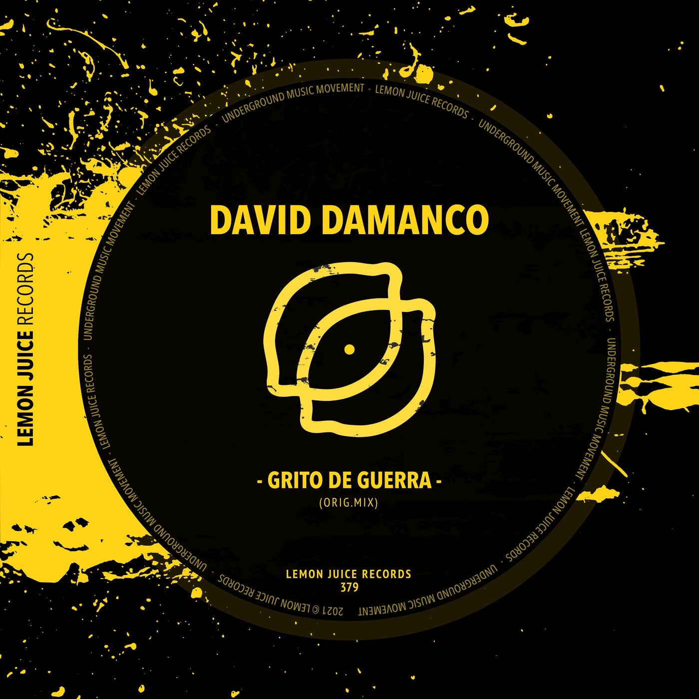 David Damanco - Grito de Guerra [Lemon Juice Records]