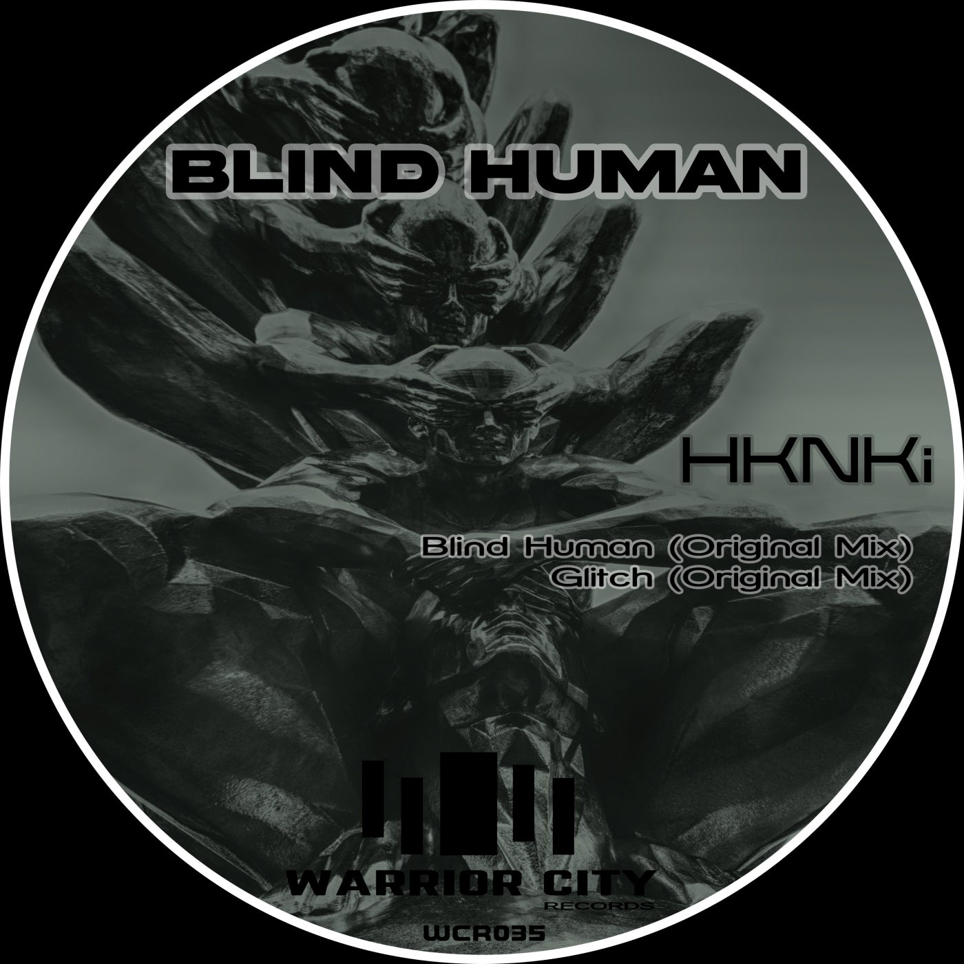 HKNKi - Blind Human [WARRIOR CITY RECORDS]