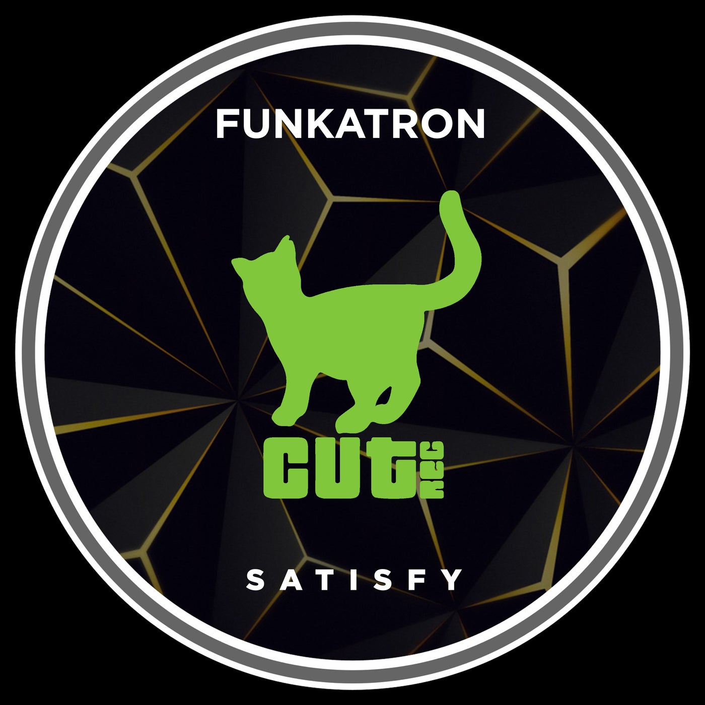 Funkatron - Satisfy (Extended Mix) [Cut Rec]