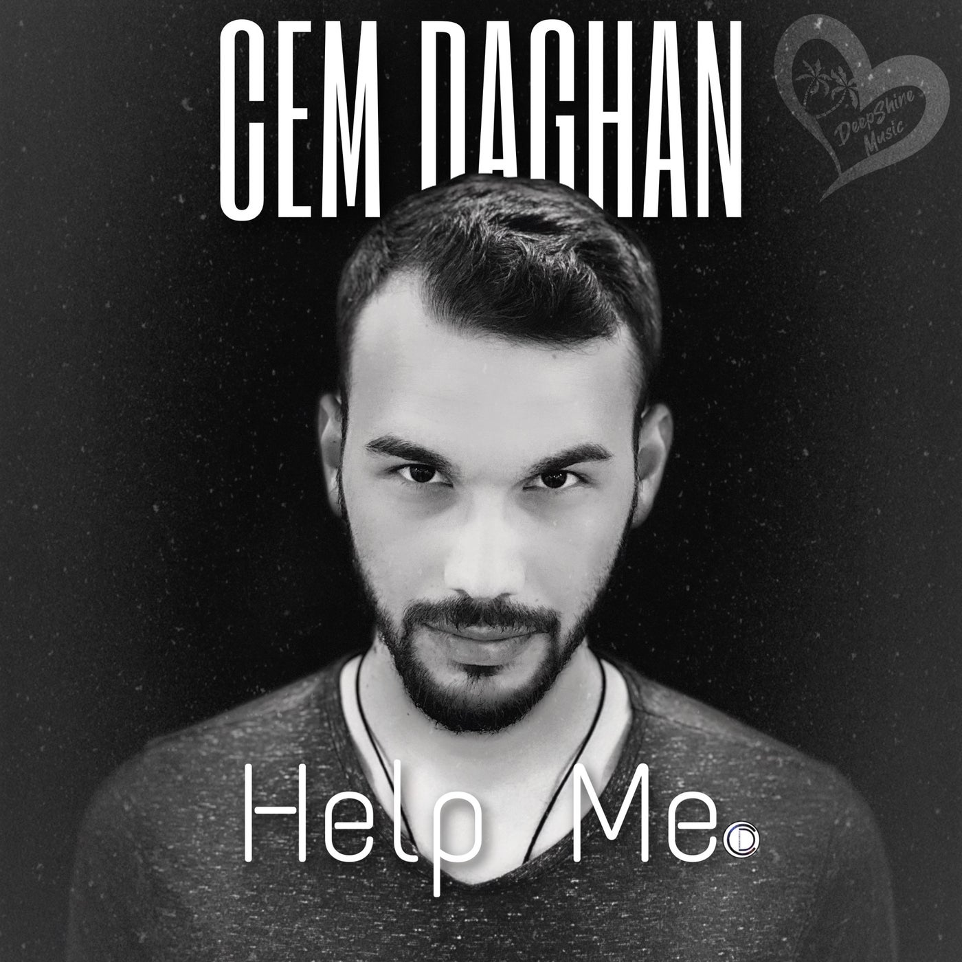 Cem Dağhan - Help Me [DeepShine Music]