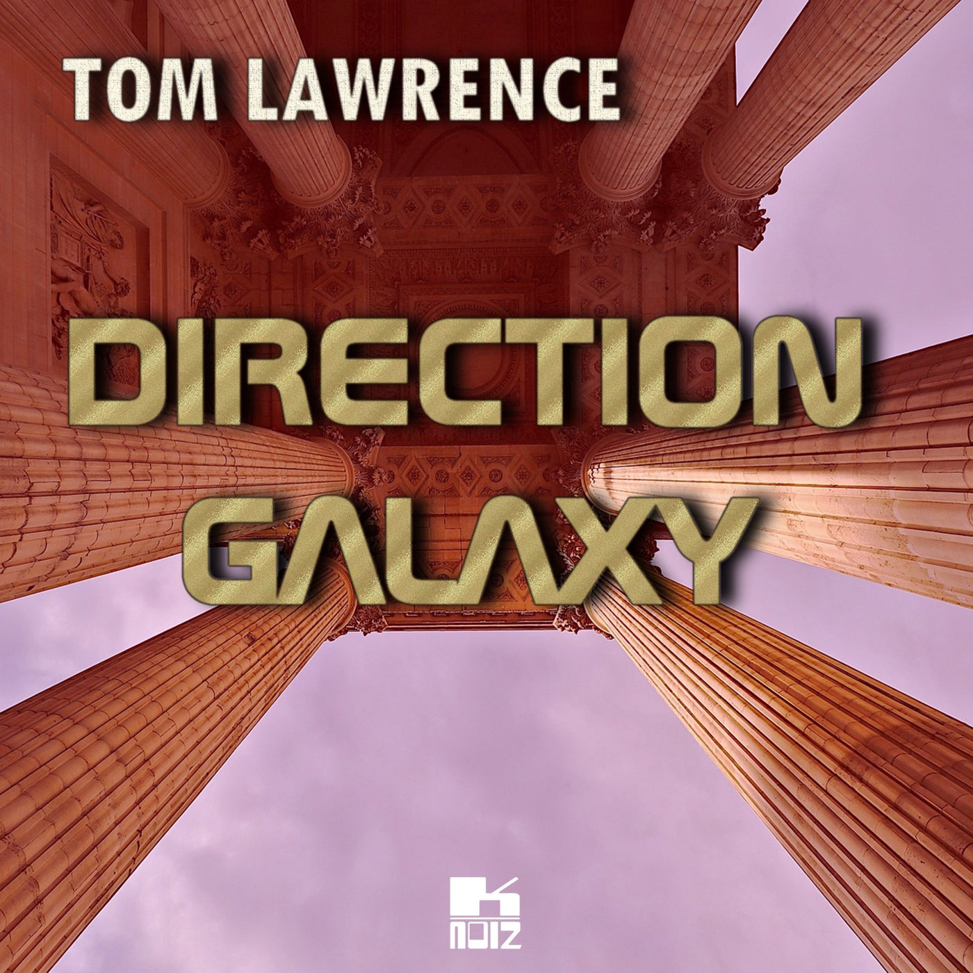 Tom Lawrence - Direction Galaxy [K-Noiz]