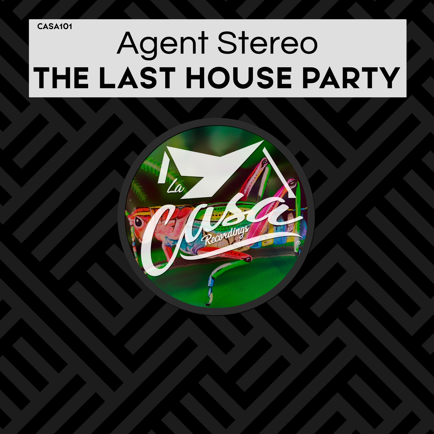 Agent Stereo - The Last House Party [La Casa Recordings]