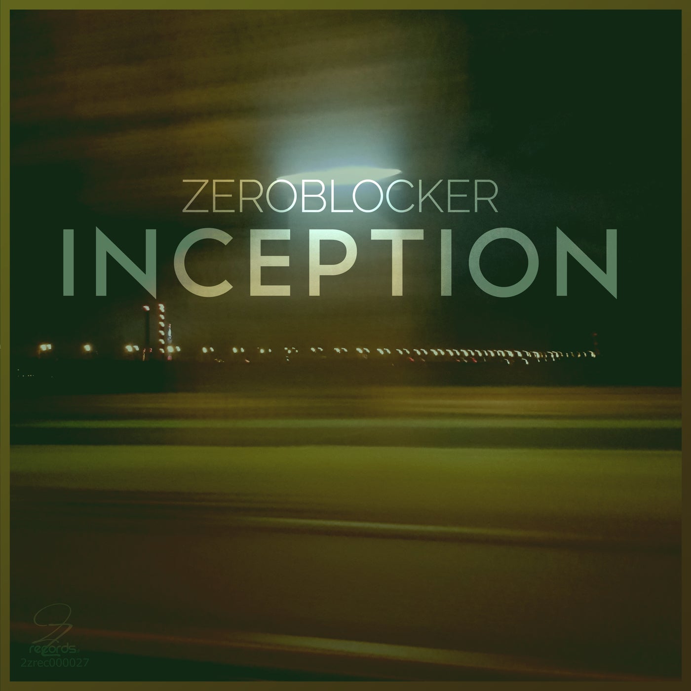 Zeroblocker - Inception [2zRecords]