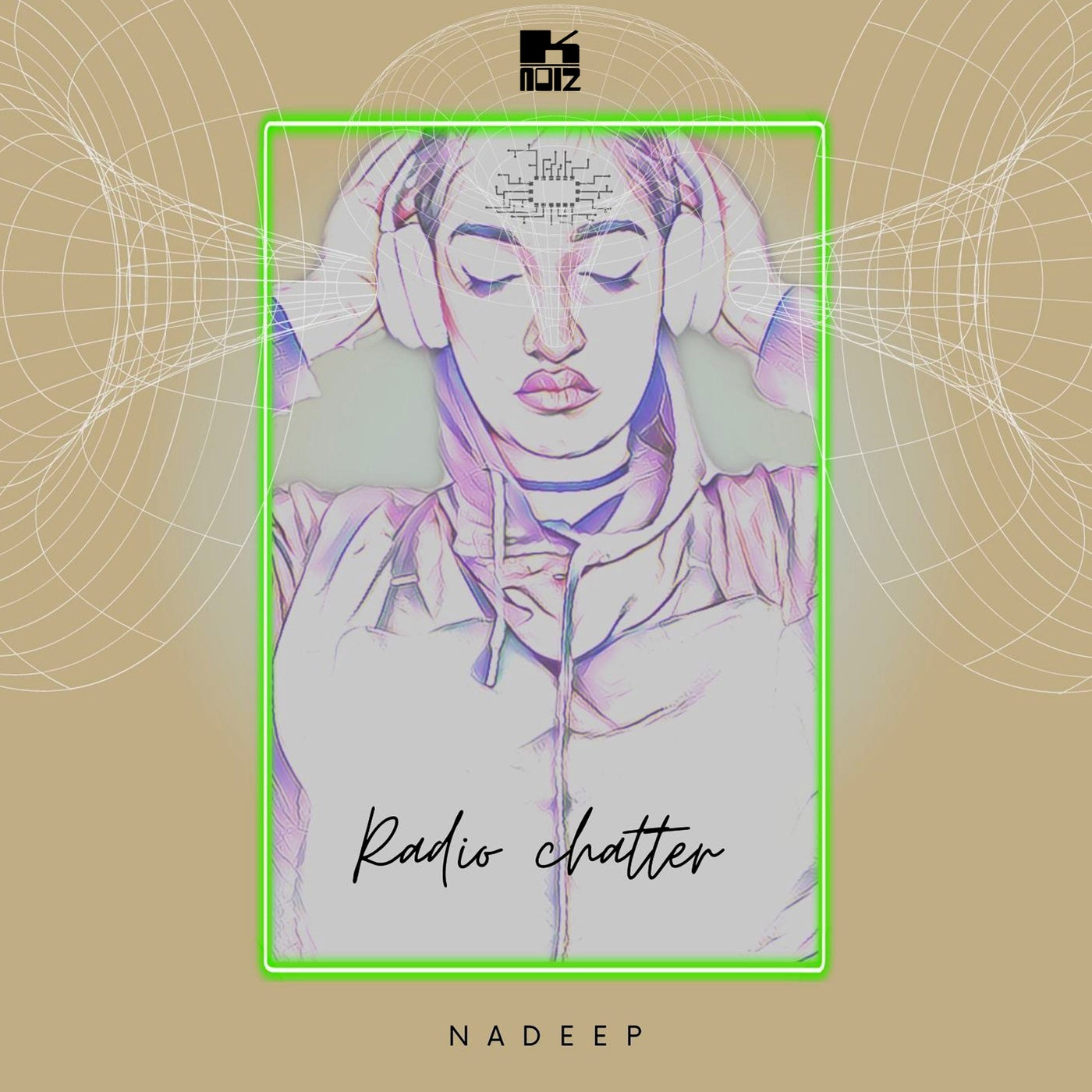 Nadeep - Radio Chatter [K-Noiz]