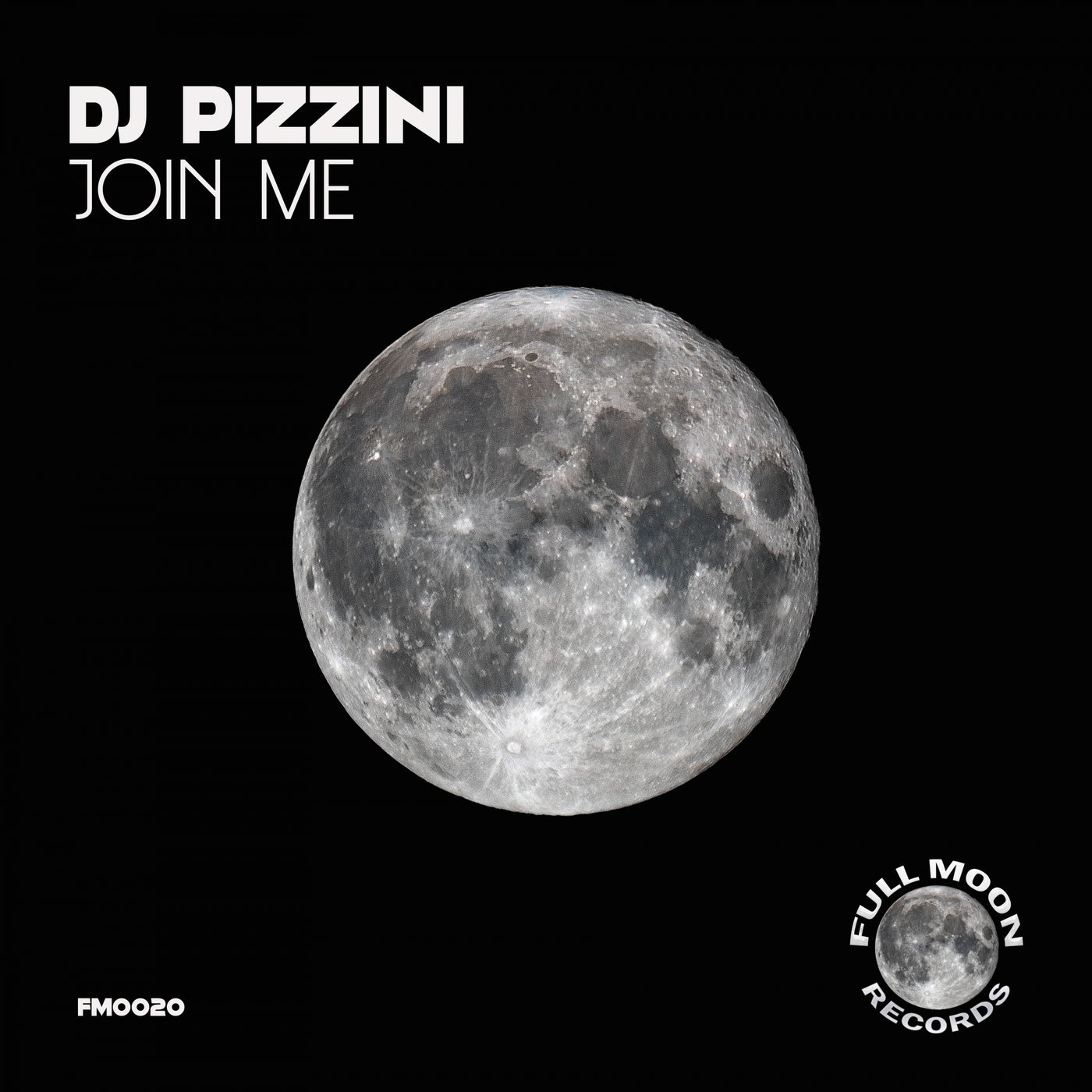 DJ PIZZINI - Join Me [Full Moon Records]