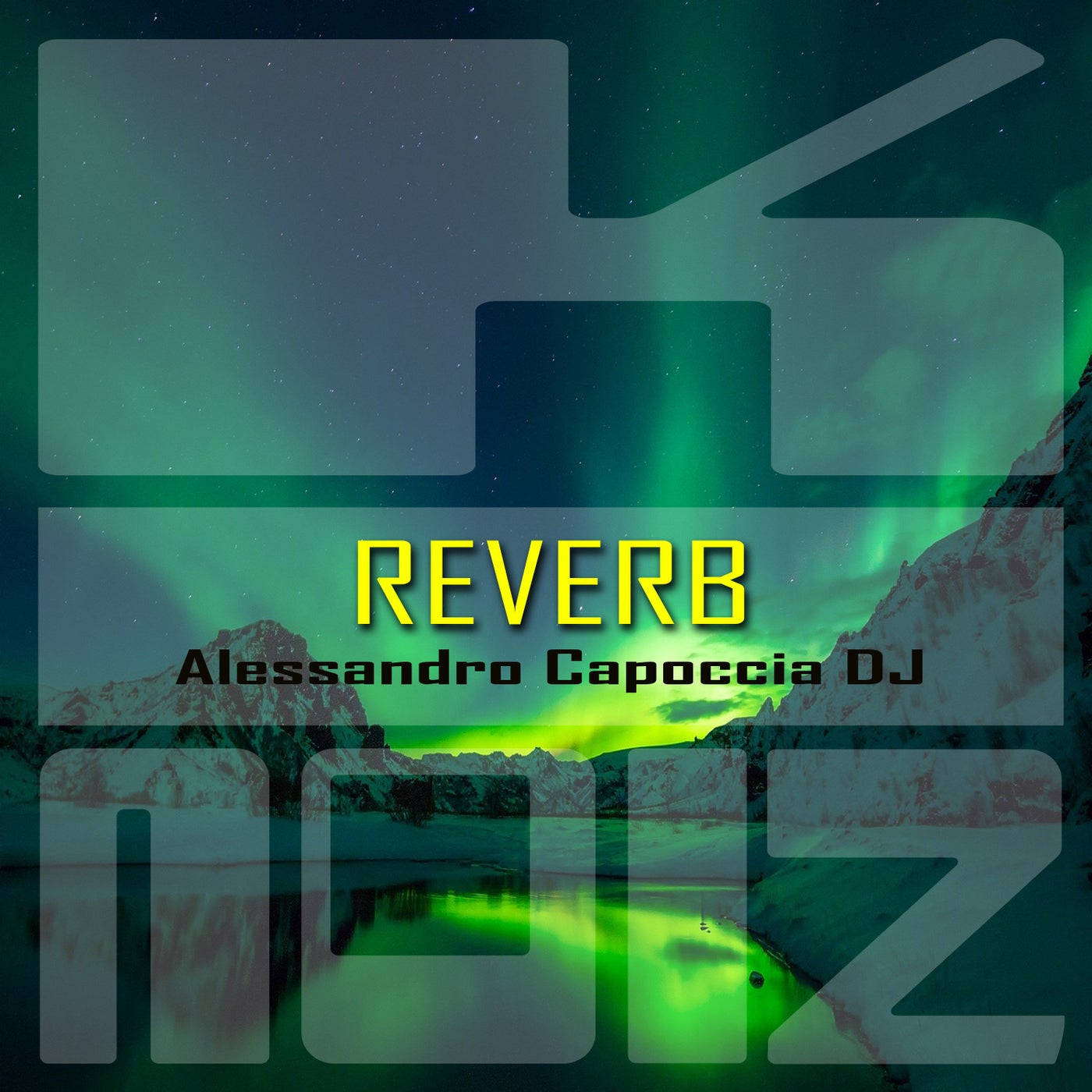 Alessandro Capoccia DJ - Reverb [K-Noiz]
