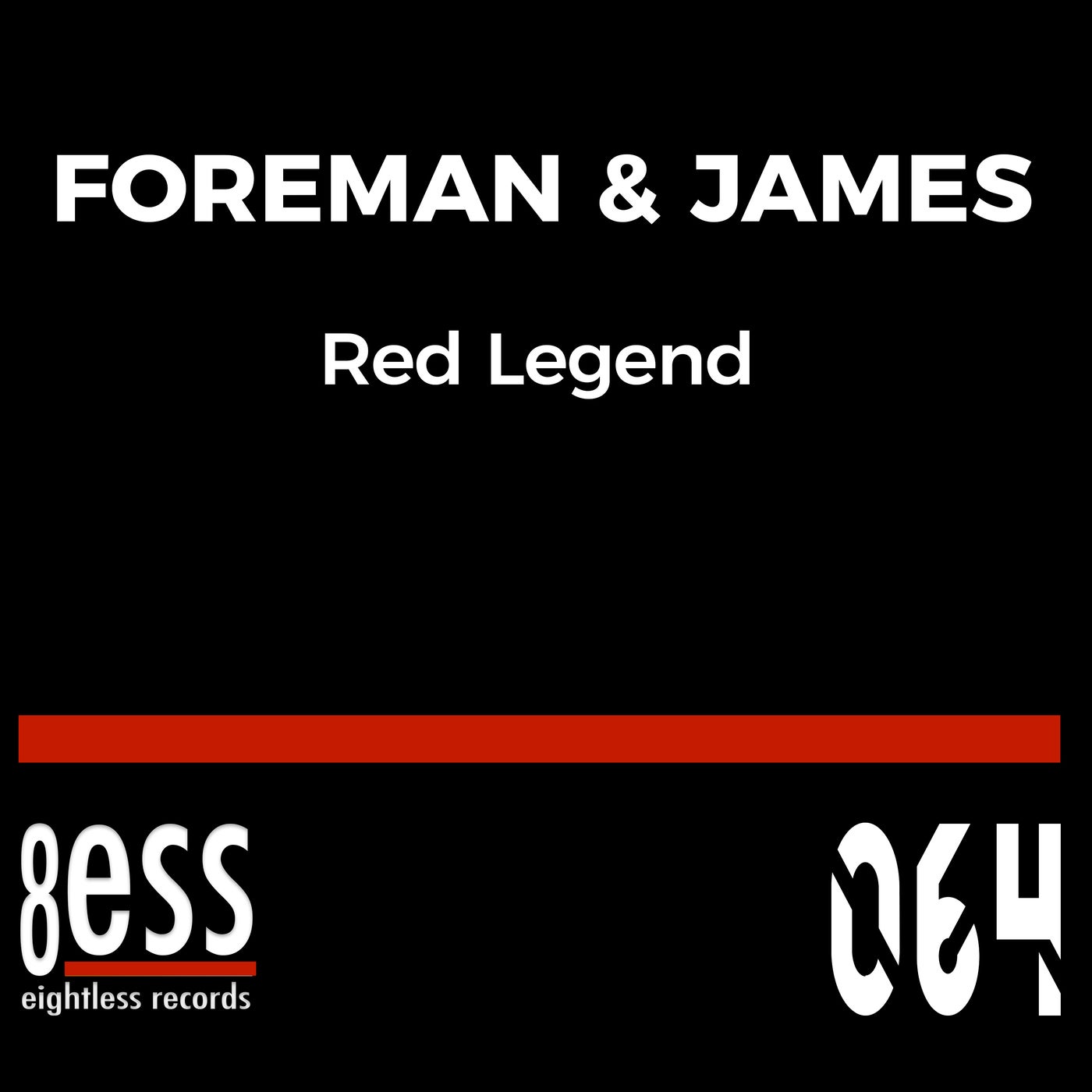Foreman & James - Red Legend (Deep House Mix) [Eightless Records]