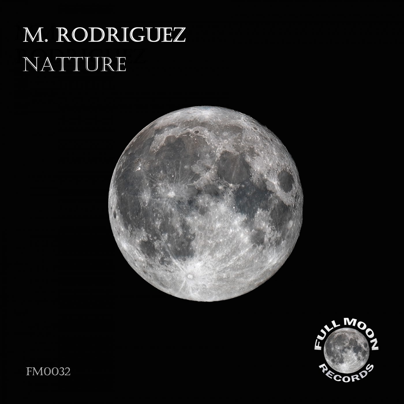 M. Rodriguez - Natture [Full Moon Records]