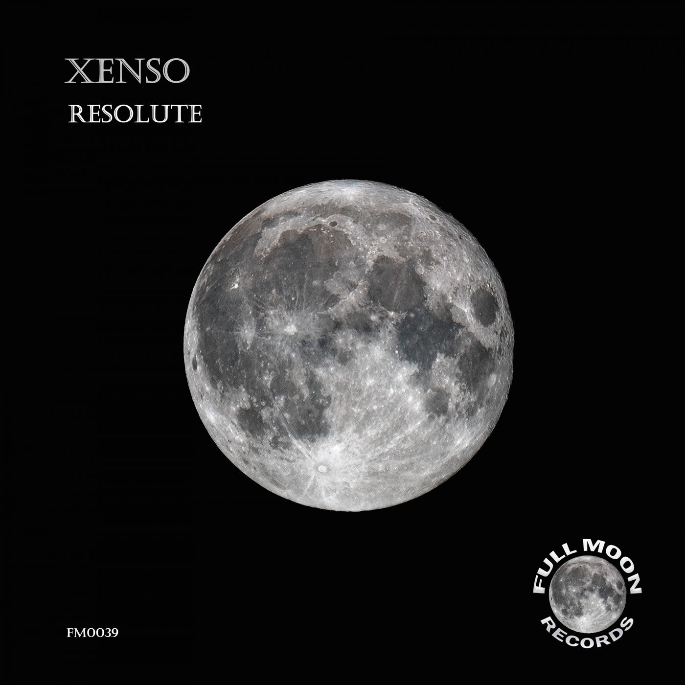Xenso - Resolute [Full Moon Records]