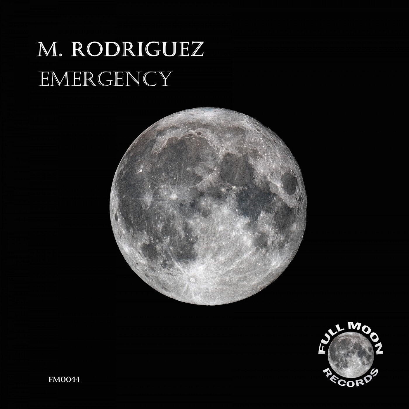 M. Rodriguez - Emergency [Full Moon Records]