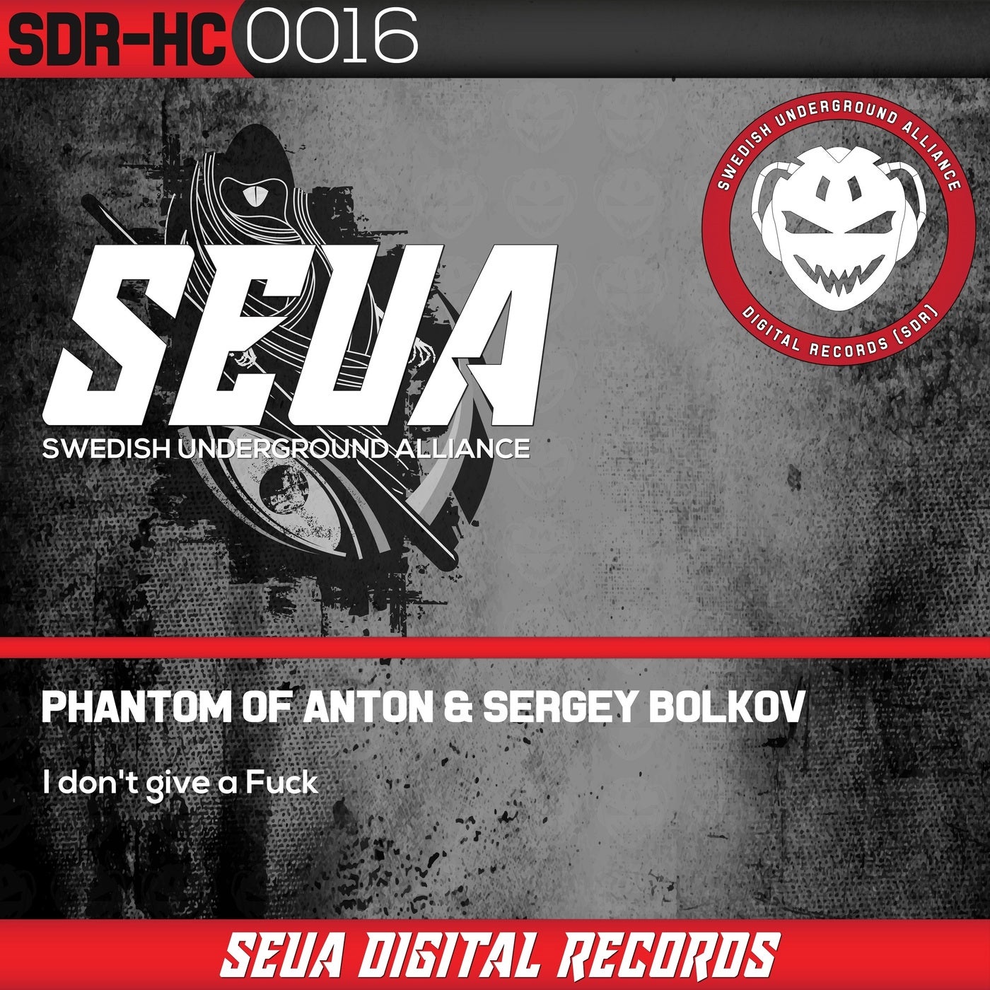 Phantom Of Anton & Sergey Bolkov - I Don't Give a Fuck [SEUA Digital Records]
