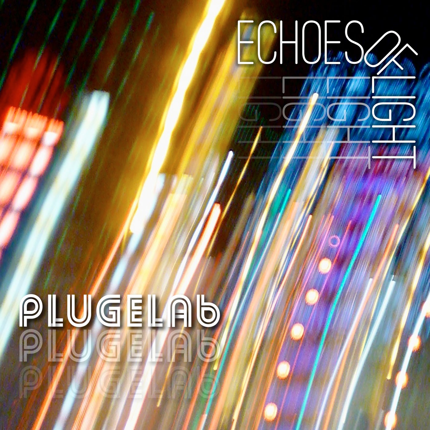 Plugelab - Echoes of Light (Remixes) [E88 Recordings]