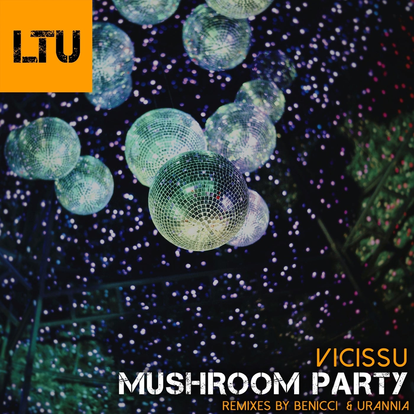 Vicissu - Mushroom Party [Like That Underground]