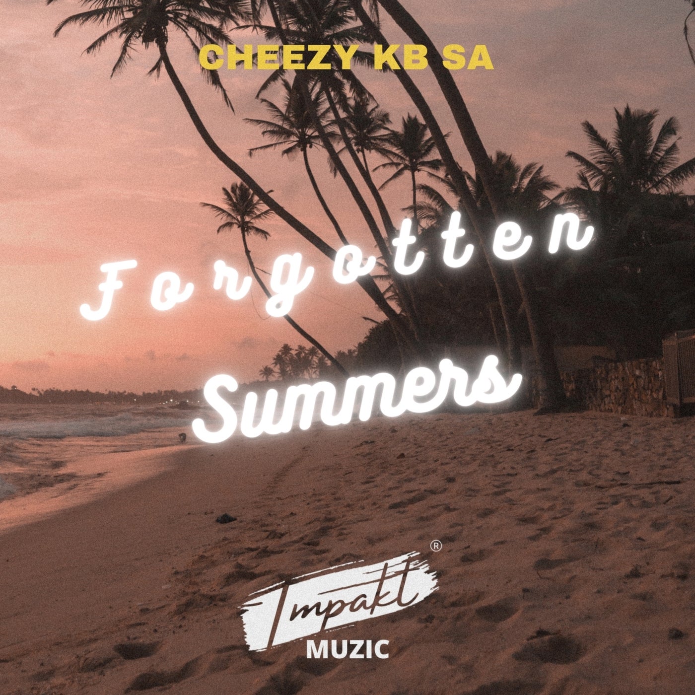 Cheezy KB SA - Forgotten Summers [Impakt Muzic]
