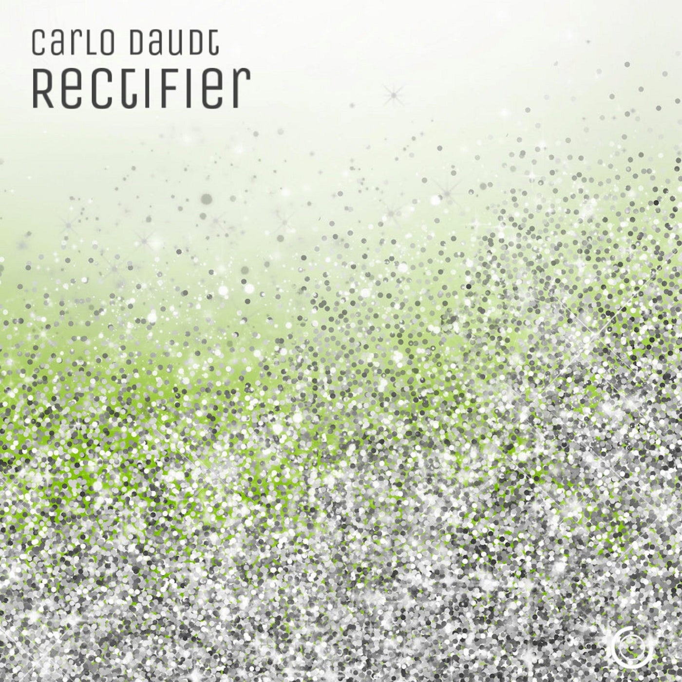Carlo Daudt - Rectifier [Cause Org Records]
