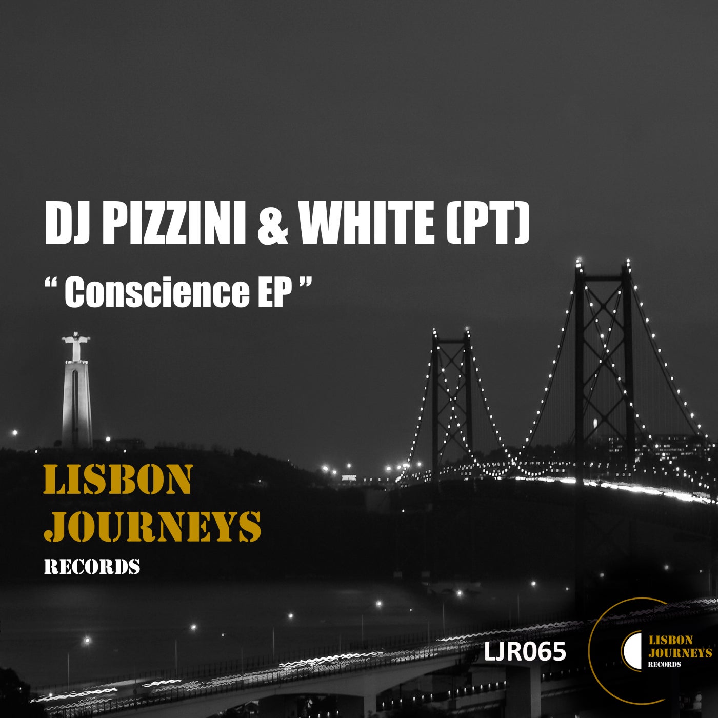 DJ PIZZINI & White - Conscience [Lisbon Journeys Records]