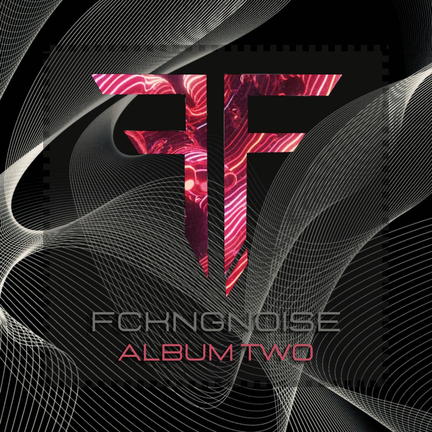 FckngNoise - FckngNoise Album Two [FckngNoise]