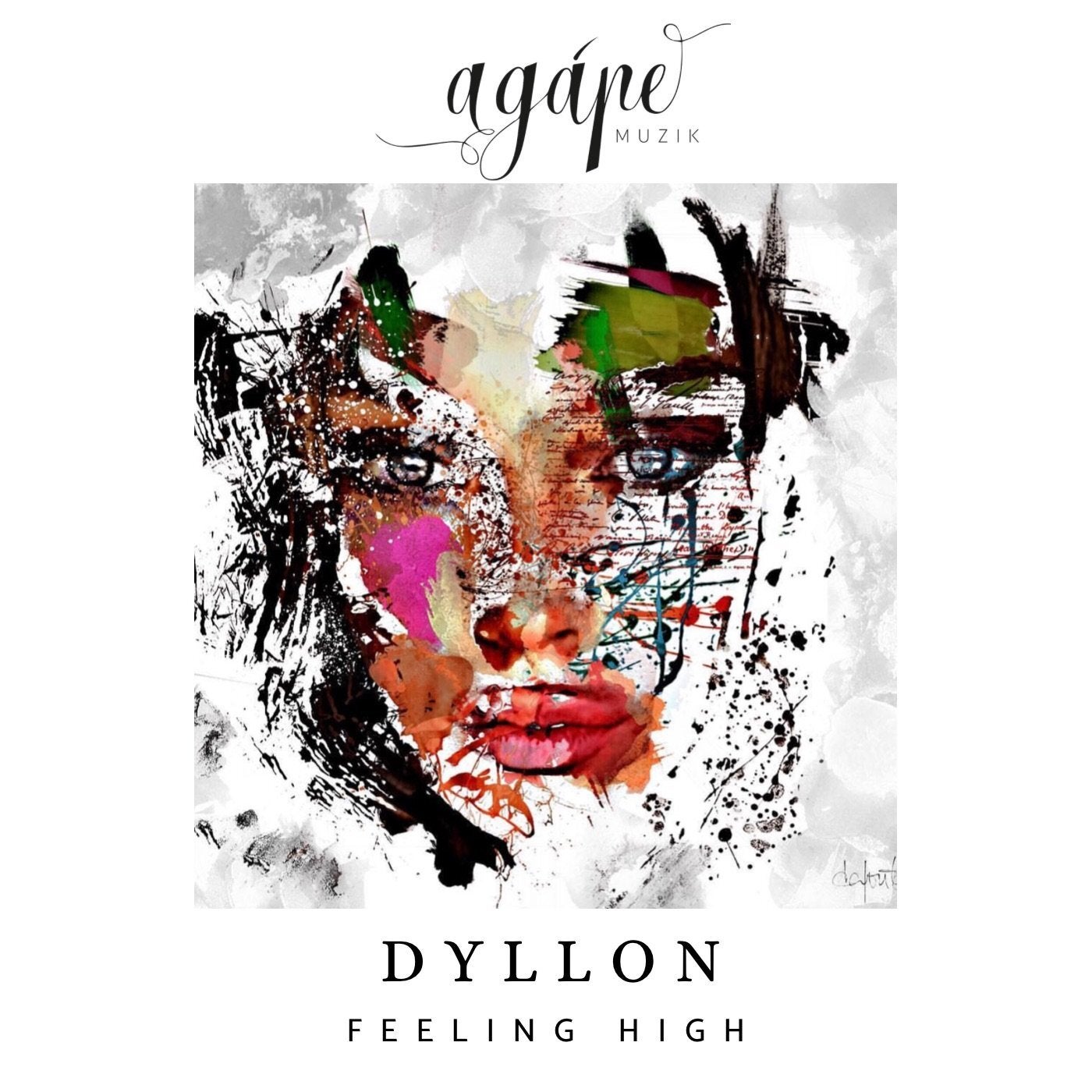 Dyllon - Feeling High [Agape Muzik]