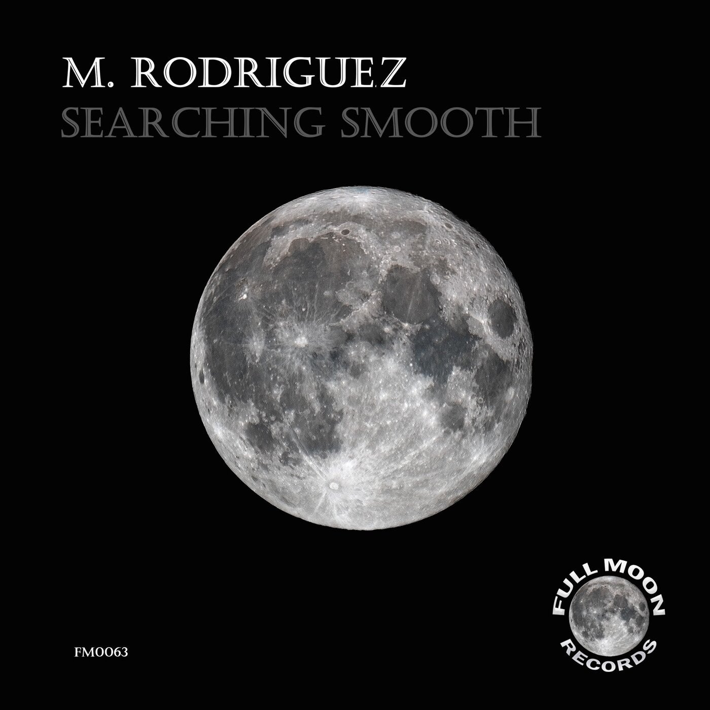 M. Rodriguez - Searching Smooth [Full Moon Records]