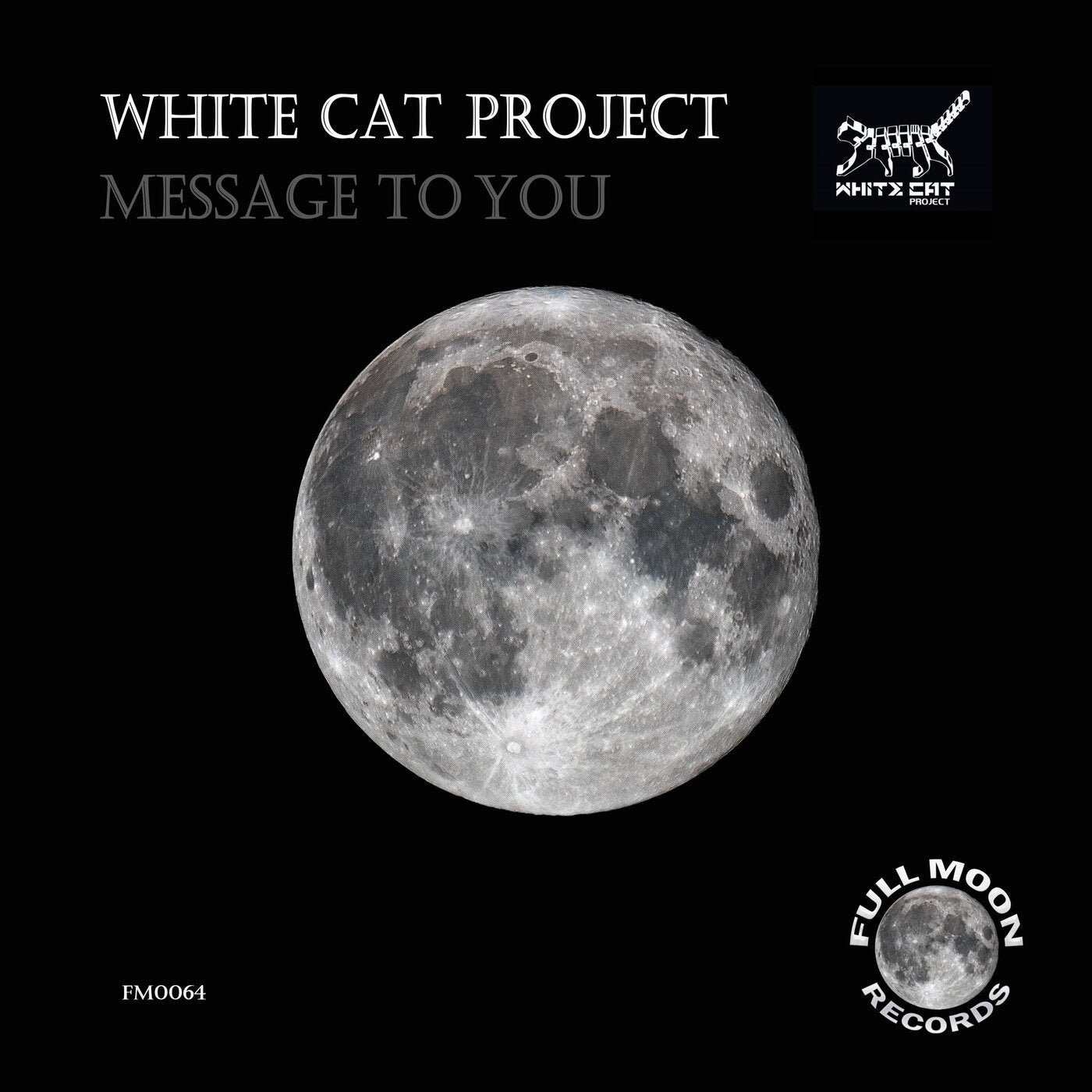 White Cat Project - Message to You [Full Moon Records]