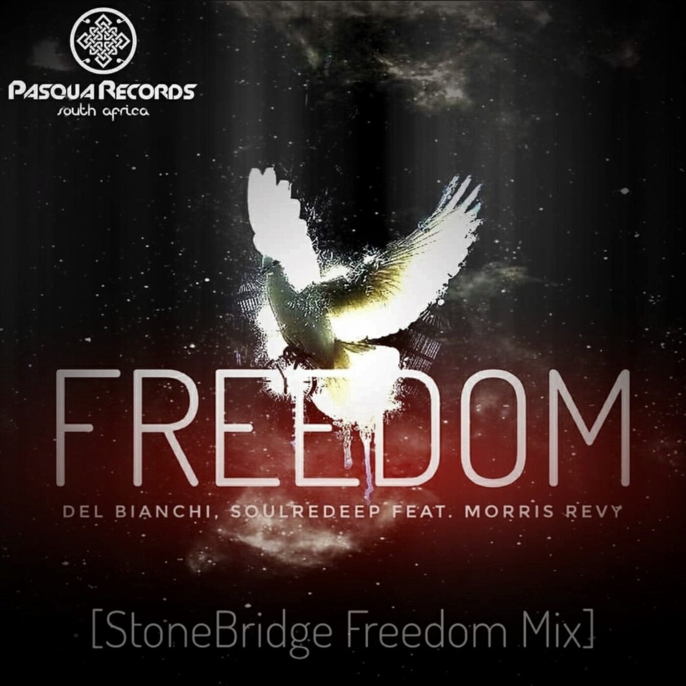 Del Bianchi, SoulReDeep & Morris Revy - Freedom (StoneBridge Remix) [Pasqua Records S.A]