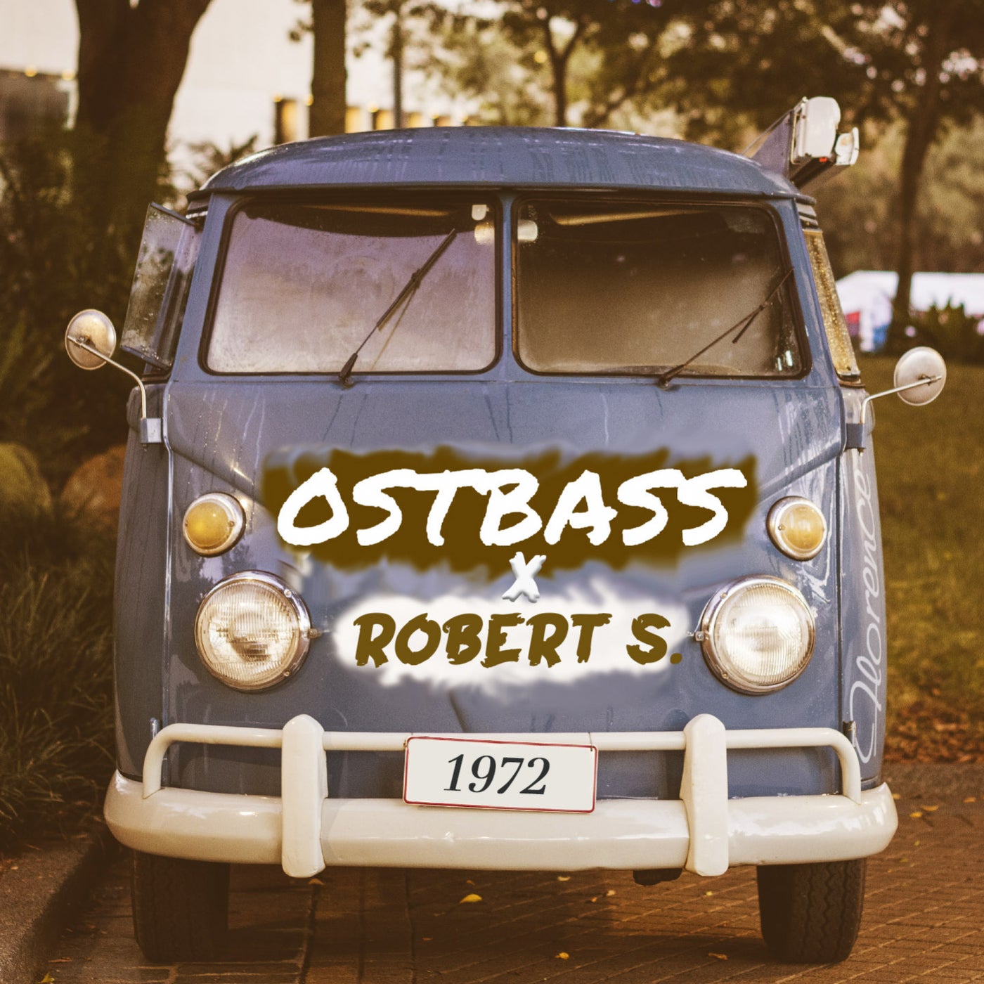 Ostbass & Robert S. - 1972 [BrandLoud Entertainment]