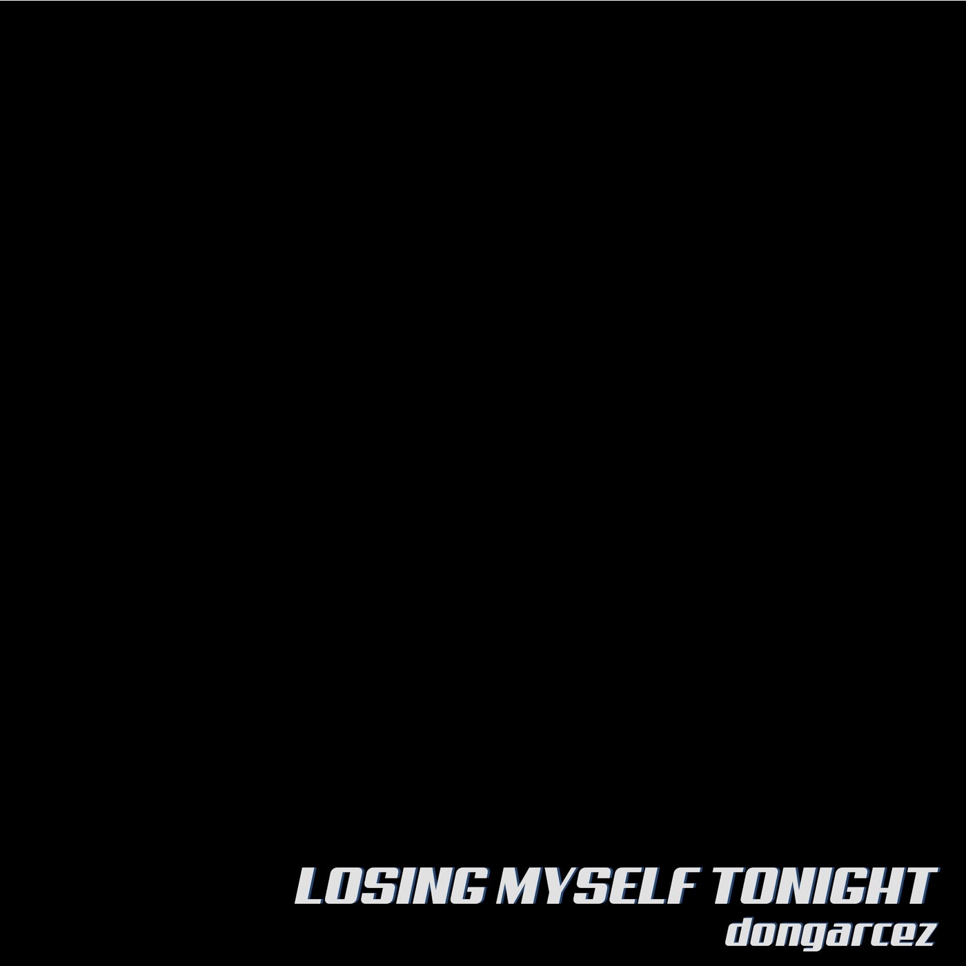 dongarcez - Losing Myself Tonight [VAN STORCK MUSIC]