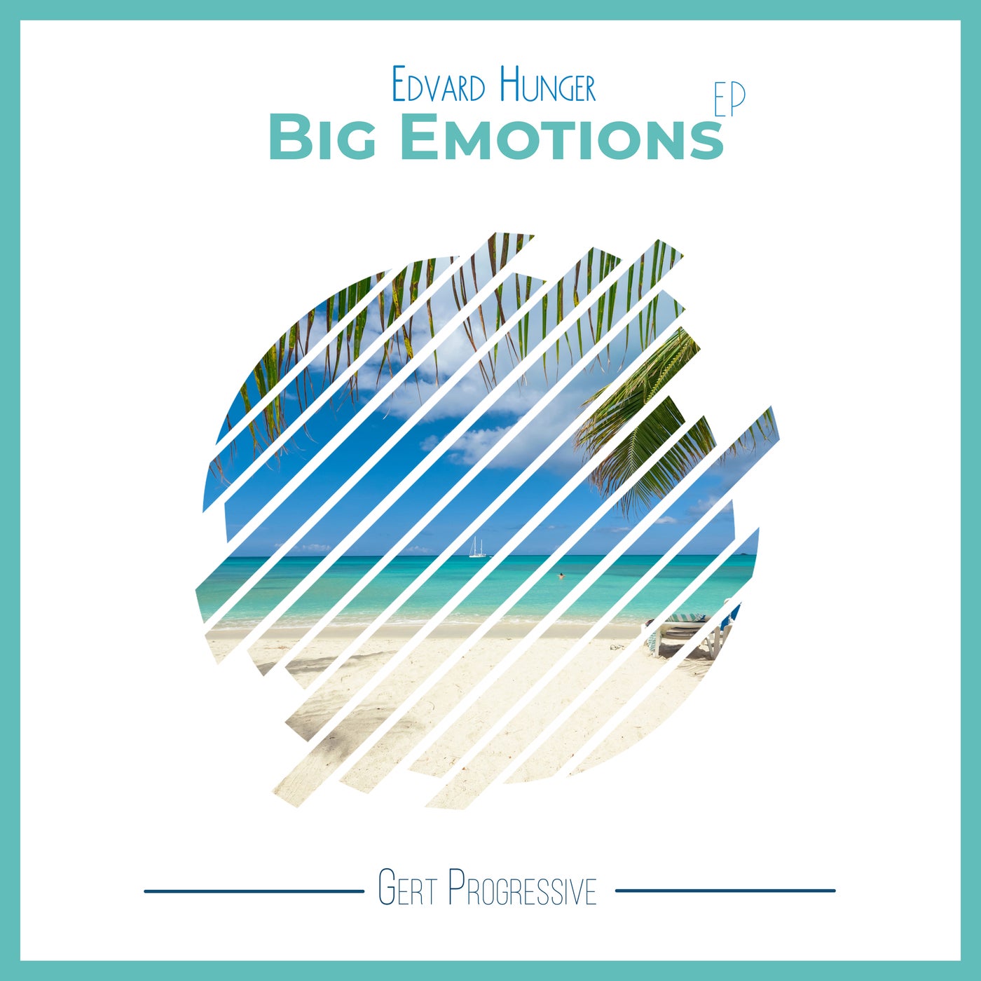 Edvard Hunger - Big Emotions [Gert Progressive]