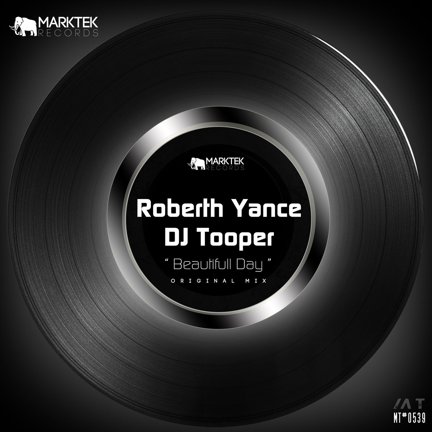 Roberth Yance & DJ Tooper - Beautifull Day [Marktek Records]