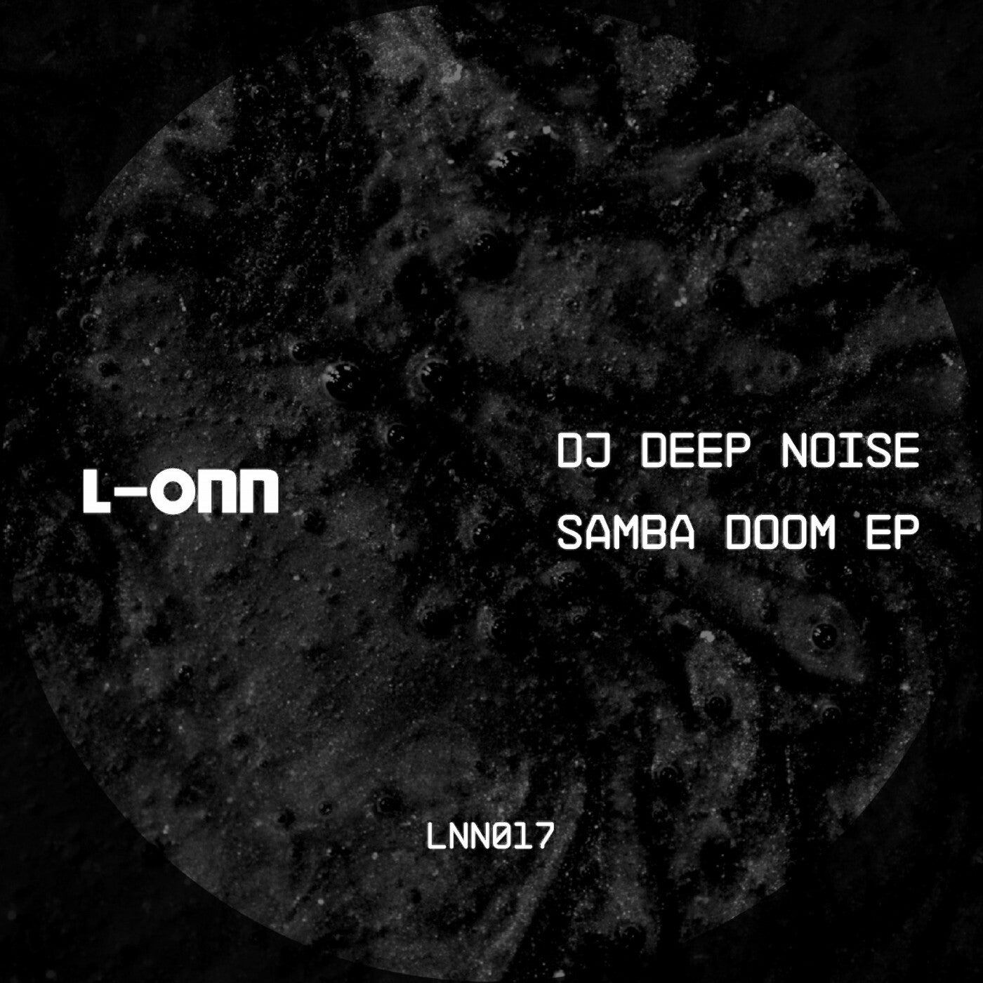 DJ Deep Noise - Samba Doom [L-ONN Records]