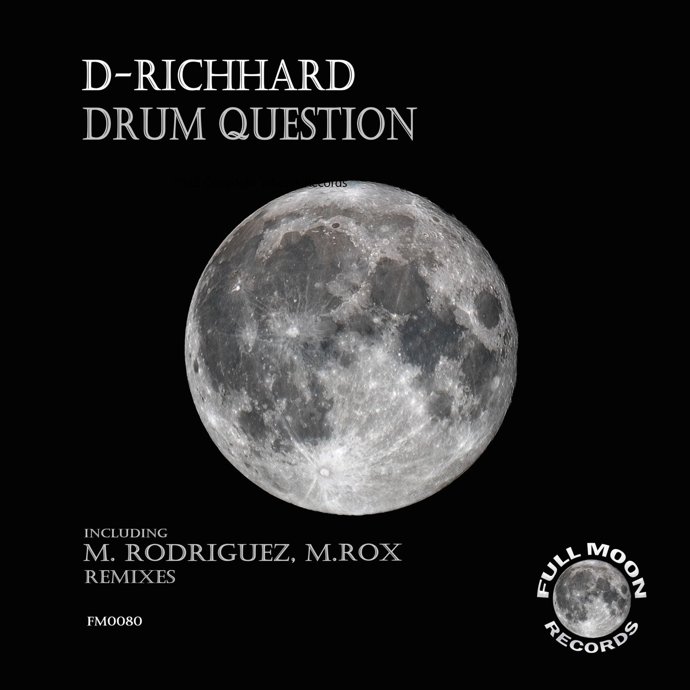 D-Richhard - Drum Question [Full Moon Records]