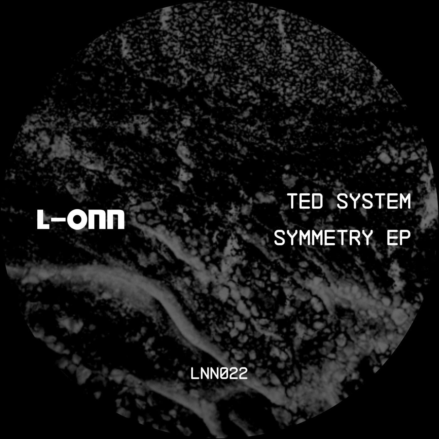 Ted System - Symmetry [L-ONN Records]