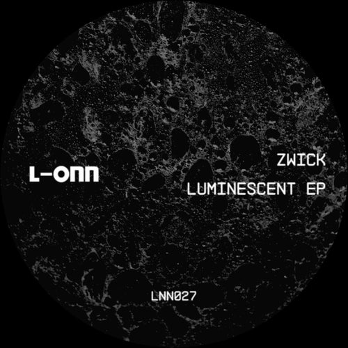 Zwick - Luminescent [L-ONN Records]