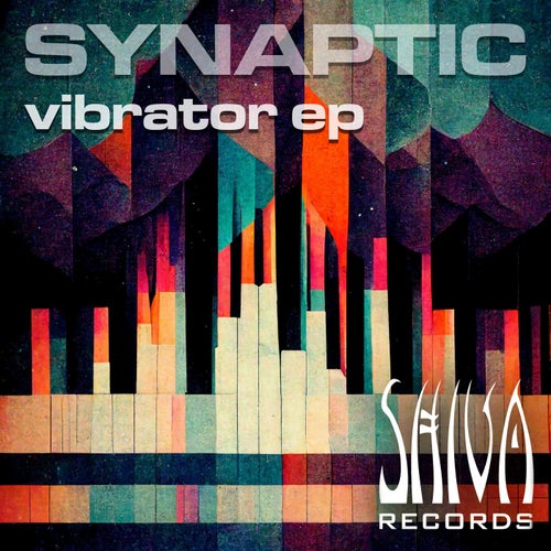 Synaptic - Vibrator [Shiva Records]