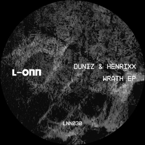 Duniz & Henrixx - Wrath [L-ONN Records]
