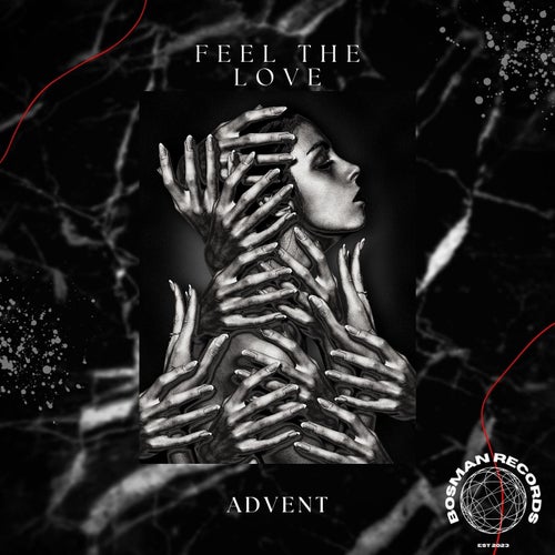 Advent - Feel the Love [Bosman Records]
