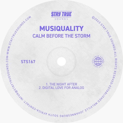 MusiQuality - Calm Before The Storm [Stay True Sounds]
