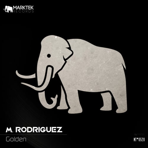 M. Rodriguez - Golden [Marktek Records]