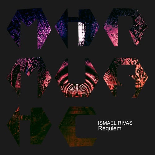 Ismael Rivas - Requiem [MIR MUSIC]
