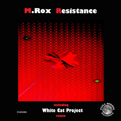 M.Rox - Resistance [Full Moon Records]