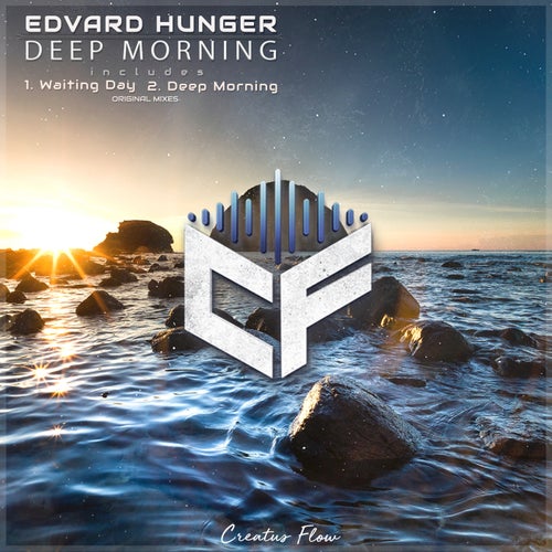Edvard Hunger - Deep Morning [Creatus Flow]