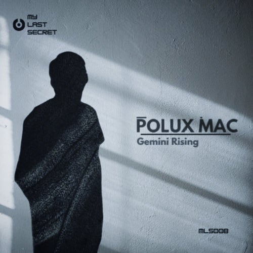 Polux Mac - Gemini Rising [My Last Secret]